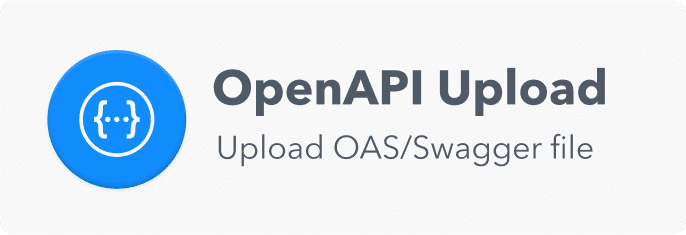 Card UI showing OpenAPI upload feature