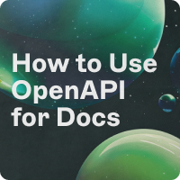 How to Use OpenAPI and Swagger for Documentation