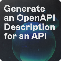 How to Generate an OpenAPI Description for an API