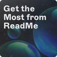 Best Practices: How to Get the Most From ReadMe