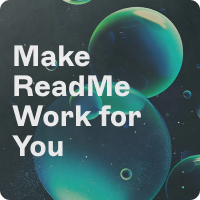 Use Cases: How to Make ReadMe Work for You